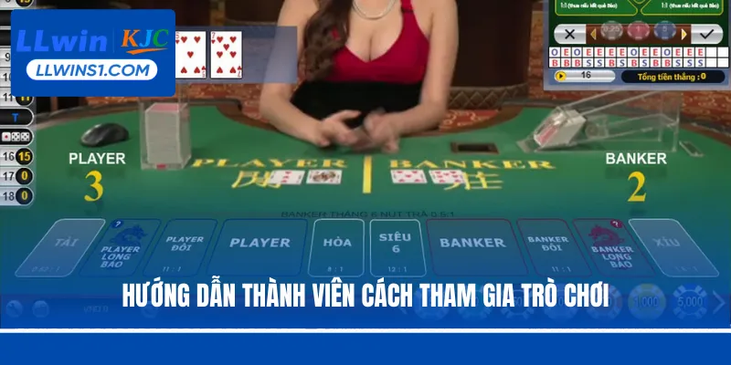 Hướng dẫn thành viên cách tham gia trò chơi