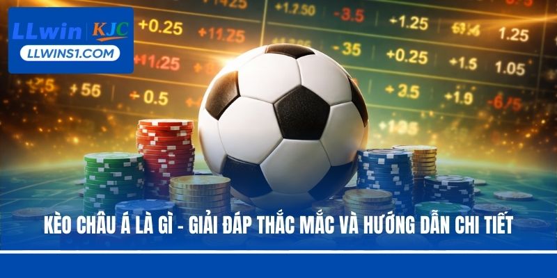 Kèo châu Á là gì