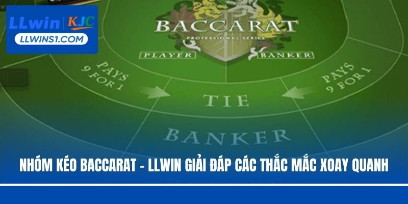 Nhóm kéo Baccarat