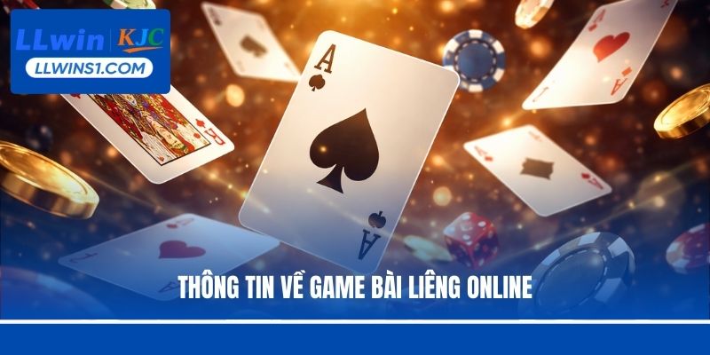 Thông tin về game bài Liêng online