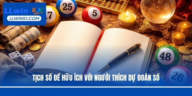 Tịch số đề hữu ích với người thích dự đoán số