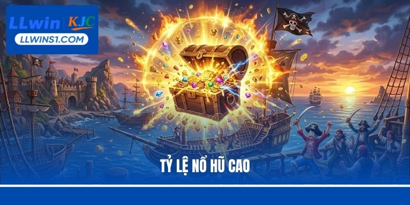 Tỷ lệ nổ hũ cao